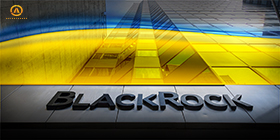 BlackRock в Украине: что на самом деле будет делать здесь инвестиционный гигант