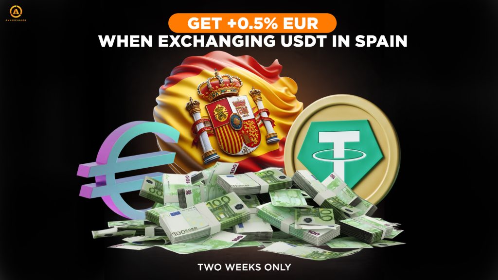 Get an extra 0.5% EUR  when exchanging USDT in Spain