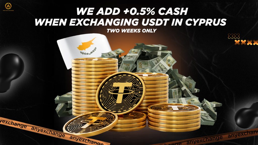 +0.5% cash to 28.10 to USDT exchange in Cyprus