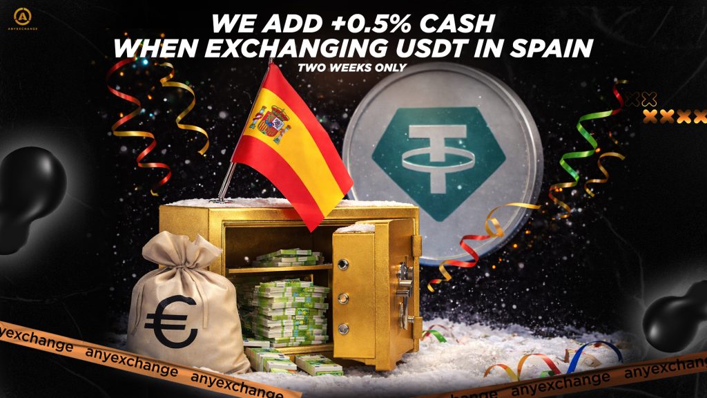 Get +0.5% cash to USDT exchange in Spain