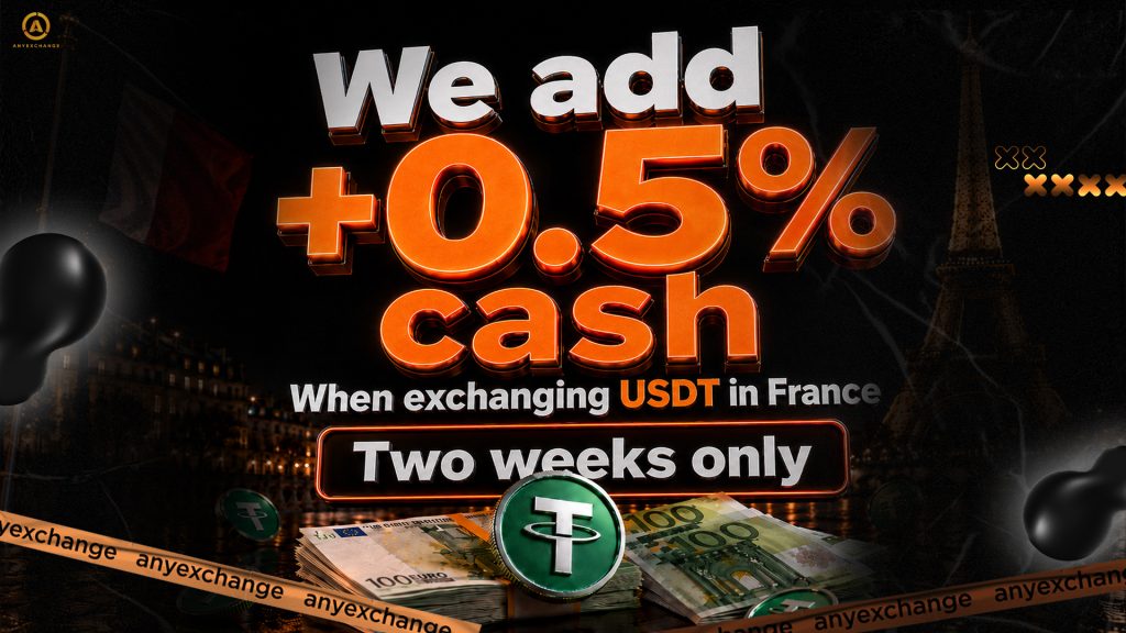 +0.5% cash to 15.09 to USDT exchange in France