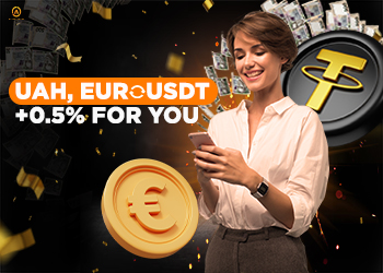 Бонус до 14.05 +0.5% USDT при продаже гривен и евро