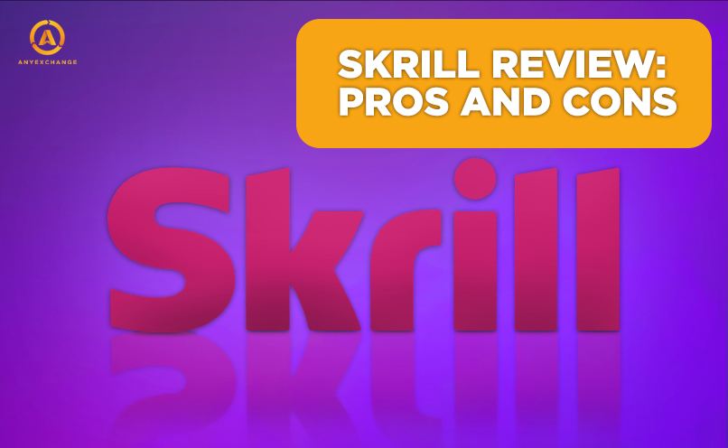 Skrill: an overview of the payment systеm. Advantages and disadvantages